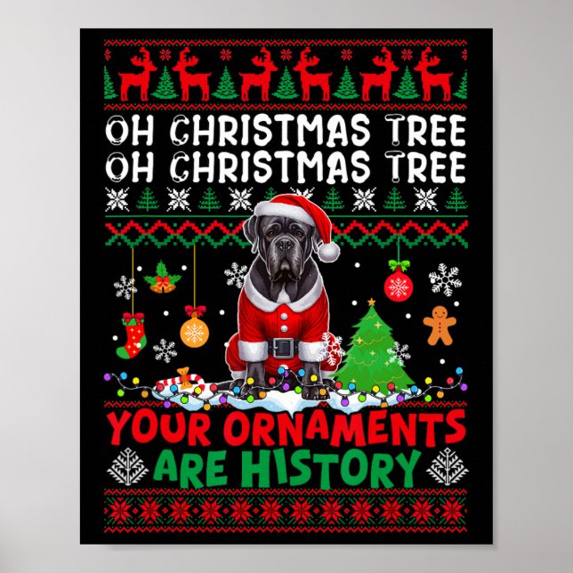 Xmas Tree Ornaments Are History Sweater Santa Cane Poster (Front)