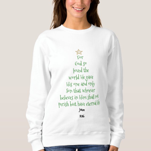 Xmas Tree Scripture Verse (John 3:16) Sweatshirt (Front)