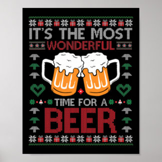 Xmas Wonderful Time For A Beer Ugly Christmas s Poster