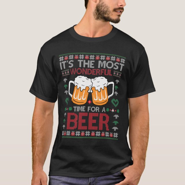 xmas wonderful time for a beer ugly christmas swea T-Shirt (Front)