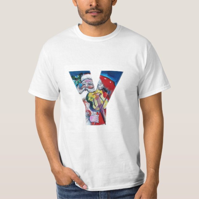 XMAS Y LETTER /SANTA  CLAUS WITH VIOLIN MONOGRAM T-Shirt (Front)