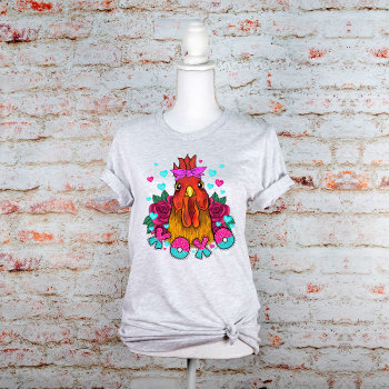 Xoxo Chicken Love Graphic T-shirt by PaintedDreamsDesigns at Zazzle