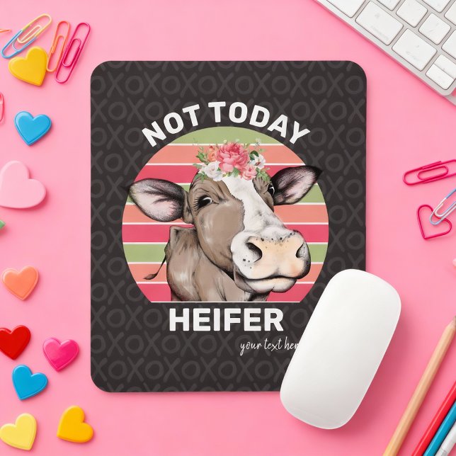 Xoxo Cow Meme Not Today Heifer Mouse Pad (A trully “udderly” brilliant mouse pad.)
