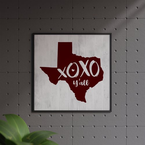 XOXO Yall _ Maroon Texas State Shape Poster