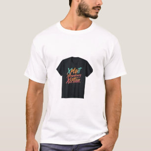 Xploit Xtraordinary Xertion T-Shirt