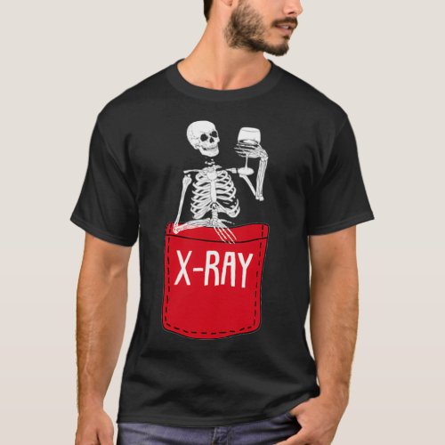 XRay Radiologic Technologist Funny Skeleton Pocket T_Shirt