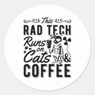 Xray Radiology This Rad Tech Runs Cats And Coffee Classic Round Sticker