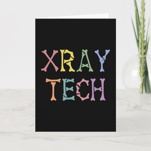 Xray Tech X_ray Technologist gifts Card