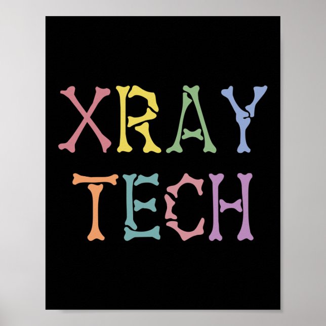 Xray Tech X-ray Technologist gifts Poster (Front)