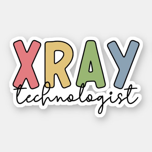 Xray Technologist X_ray Tech Radiology Tech Gifts Sticker