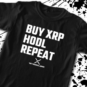 XRP Crypto Cryptocurrency Buy XRP Hodl Repeat T-Shirt