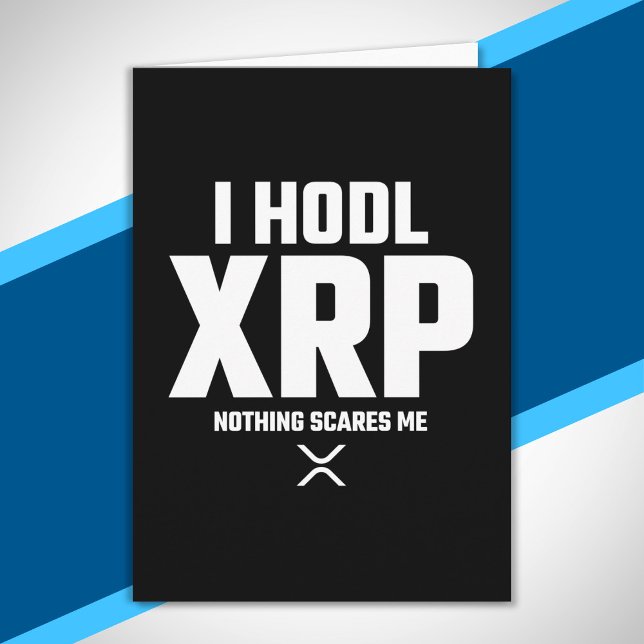 XRP Crypto Cryptocurrency Hodl XRP Funny Quote Card (Creator Uploaded)