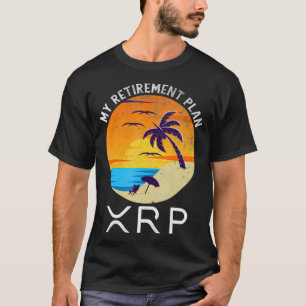 Xrp Ripple Cryptocurrency My Retirement Plan Beach T-Shirt