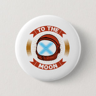 XRP To The Moon Ripple XRP Crypto Gifts Bitcoin Button