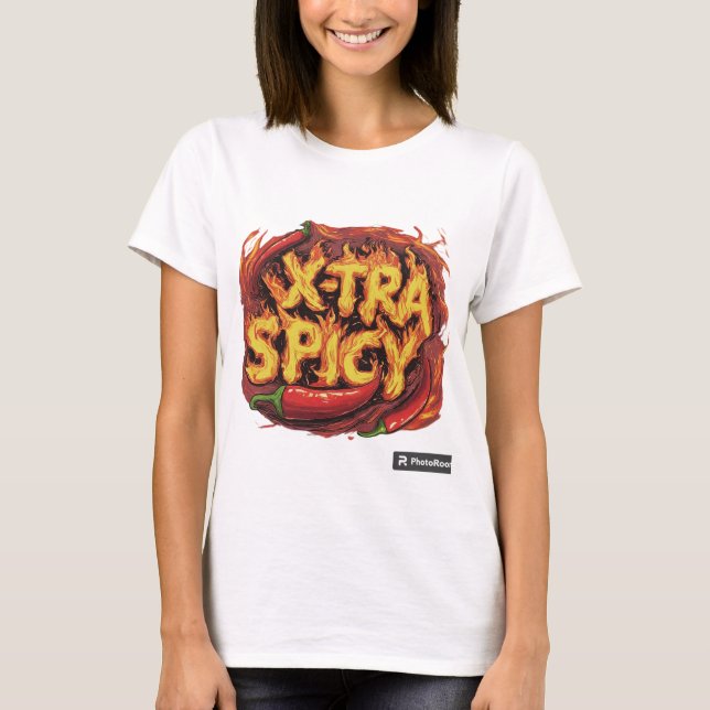 xtra spicy T-Shirt (Front)