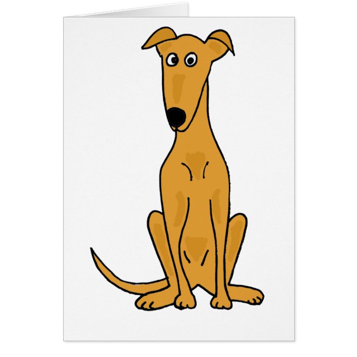 XX  Funny Greyhound Dog Cartoon Greeting Card