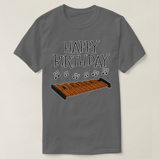 Xylophone Happy Birthday Percussion Teacher Percus T-Shirt (Design Front)