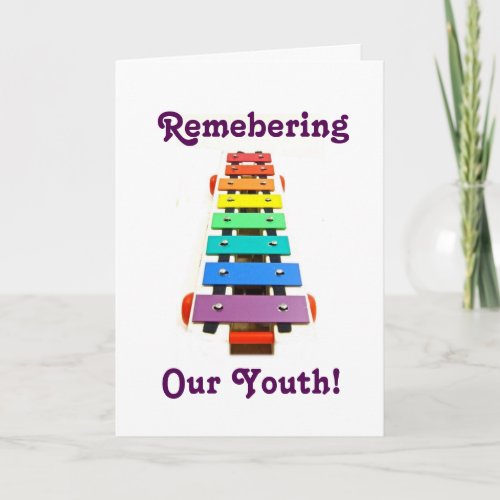 XYLOPHONE HUMORREMEMBER OUR YOUTH OVER THE HILL CARD