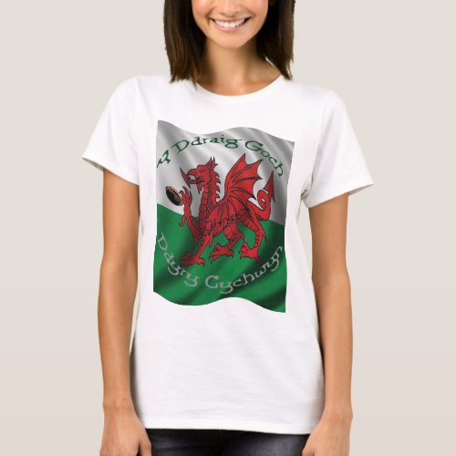 Y Ddraig Goch Ddyry Cychwyn Welsh Rugby And Flag T_Shirt