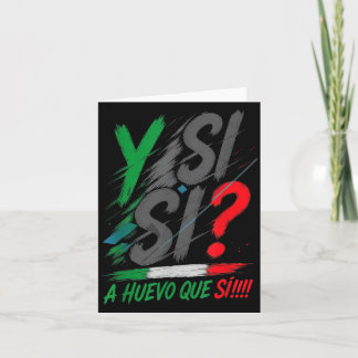 Y Si Sí Spanish Y Si Sí Mexico Mexican Optimistic Card