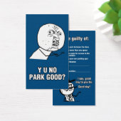 Y U NO PARK GOOD? (Desk)