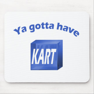 Ya gotta have KART mousepad