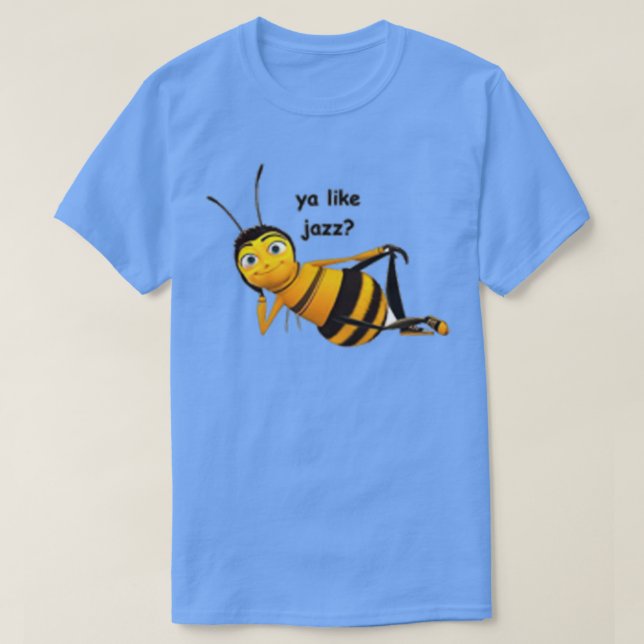 Ya like Jazz Bee T-Shirt (Design Front)