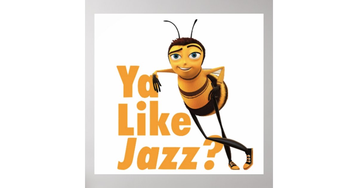 Ya Like Jazz Poster | Zazzle