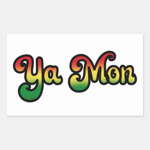 Ya Mon Jamaica Slang Funny Jamaican Phrase T_Shirt Rectangular Sticker
