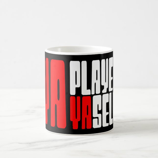 Ya Played Yaself Coffee Mug (Center)