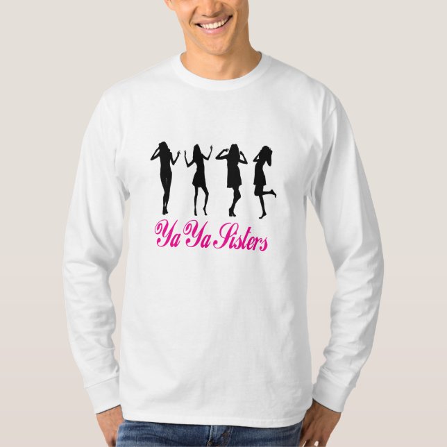 Ya Ya Sisters Unisex Long Sleeve Tee (pink) (Front)