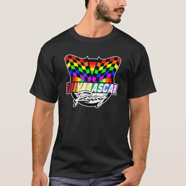 Yaaascar Racing LGBT Gay Rainbow Lesbian Pride For T-Shirt (Front)