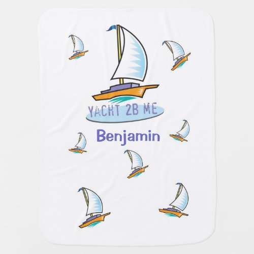 Yacht 2B Meâ_logo boat label_personalized Receiving Blanket