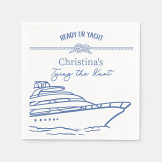 Yacht Bachelorette Invitation | Ready or Yacht She Napkins