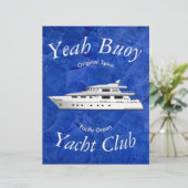 Yacht Club Yeah Buoy (Standing Front)