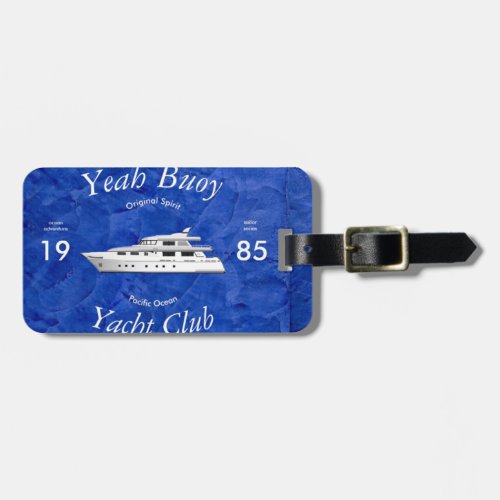 Yacht Club Yeah Buoy Luggage Tag