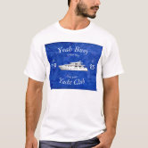 Sailing Yachting and Fishing Club T-Shirt, Zazzle