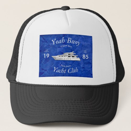 Yacht Club Yeah Buoy Trucker Hat