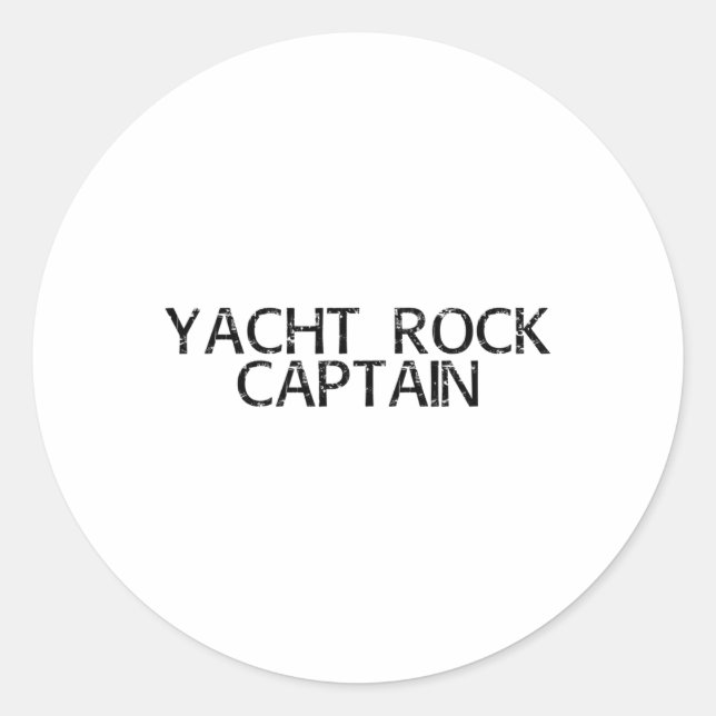Yacht Rock Captain Funny Boat Sailor Party Gift Id Classic Round Sticker (Front)