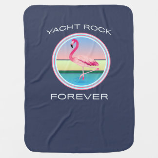Yacht Rock Forever 80s Retro Style Baby Blanket