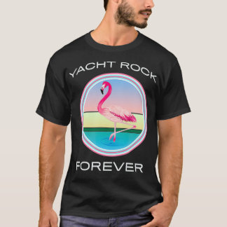 Yacht Rock Forever 80s Retro Style T-Shirt