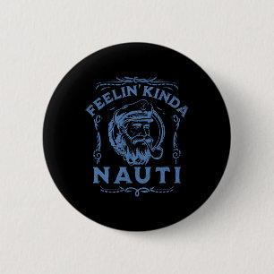 Yacht Rock Party Nauti Motor Boat Captain Love Mot Button