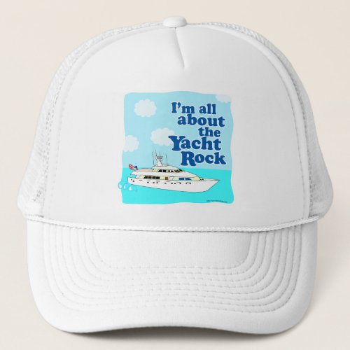 Yacht Rock Trucker Hat