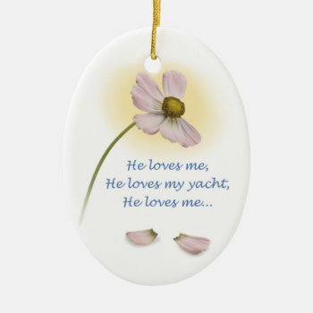 Yachtees_"he Loves Me  He Loves My Yacht" Necklace Ceramic Ornament by FUNauticals at Zazzle