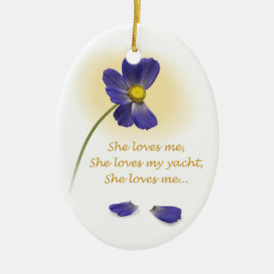 YachTees_"She Loves Me, She Loves My Yacht" Ceramic Ornament