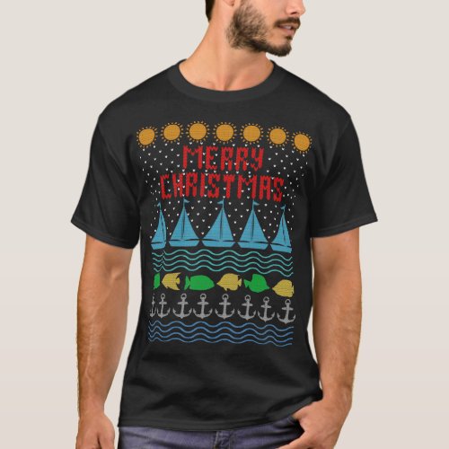 Yachts And Sailing Ugly Christmas Festive Ocean Lo T_Shirt