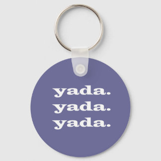 yada.yada.yada. keychain