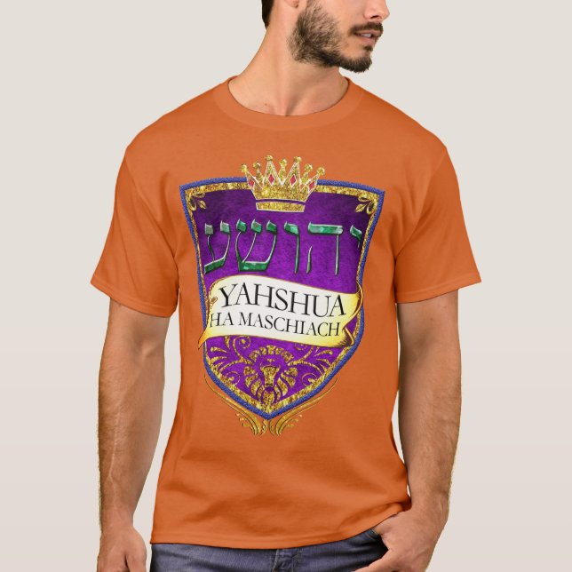 YAHSHUA HHA MASCHIACH T-Shirt (Front)