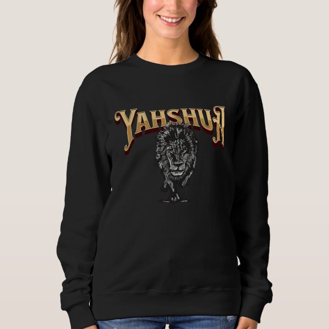 Yahshua Is King  Bible Scripture Quote Hebrew Isra Sweatshirt (Front)