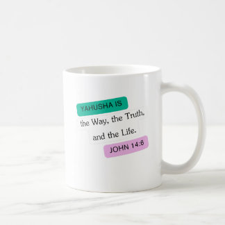 Yahusha is The Way Graphic Design Coffee Mug